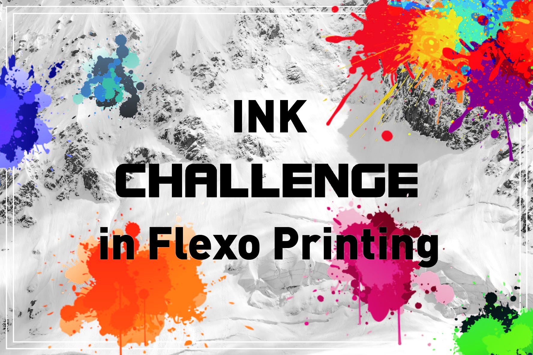 Ink challenges in printing